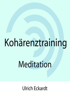 cover image of Kohärenztraining--Meditation